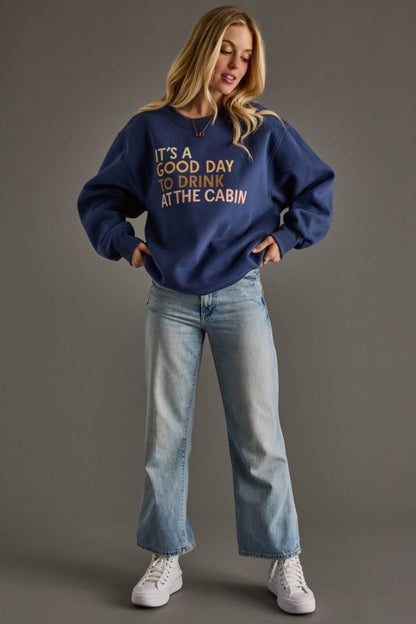 Drink At The Cabin Sweatshirt