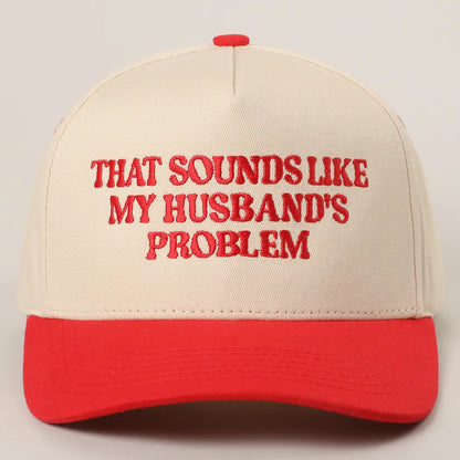 Husband's Problem Hat